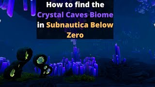 How to find the Crystal Caves in Subnautica Below Zero [upl. by Rekrap830]