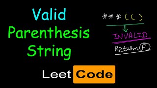 Valid parenthesis string  Leetcode 678 [upl. by Nytsua]