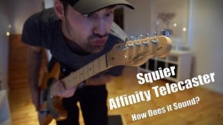 Squier Affinity Telecaster  How Does It Sound [upl. by Madelaine]