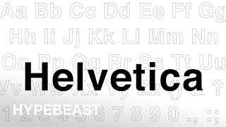 How HELVETICA Became the Biggest Font in Fashion amp Beyond  Behind the HYPE [upl. by Delaryd889]