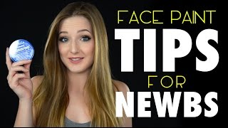 Face Paint Tips for Beginners [upl. by Doscher]