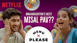 Mithila Palkar Tries The BEST Misal Pav In Maharashtra  Menu Please  Netflix India [upl. by Victorie]