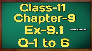 Class11 Ex91Q123456  Sequence and Series  NCERT Math [upl. by Mallorie]