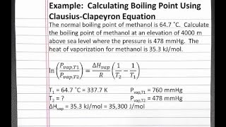 CHEMISTRY 201 Calculating Boiling Point Using Clausius Clapeyron Equation [upl. by Zora442]