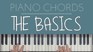 Piano Chords The Basics [upl. by Herwin628]