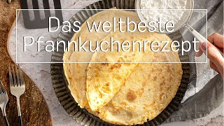 Das perfekte Pfannkuchen Grundrezept  eatde [upl. by Aivalf]