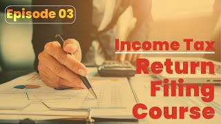 Income Tax Return Filing Course Pakistan  Meeting 3  Mustafa Mirchawala [upl. by Nirrac359]