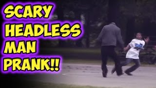 Scary Headless Man Prank [upl. by Aidualk]