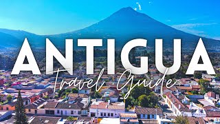 Antigua Guatemala Travel Guide 4K [upl. by Danna959]