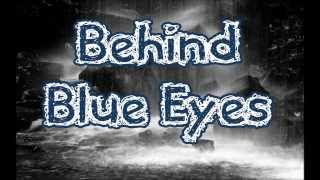 Behind Blue Eyes  The Who lyrics [upl. by Akina]