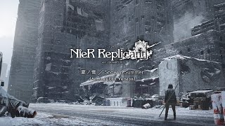 Snow in Summer  Another Edit Version from NieR Replicant ver122 Soundtrack Weiss Edition [upl. by Elcarim735]