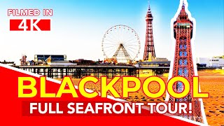 BLACKPOOL  Full seafront tour of Blackpool England  4k Virtual Walking Tour [upl. by Bill]