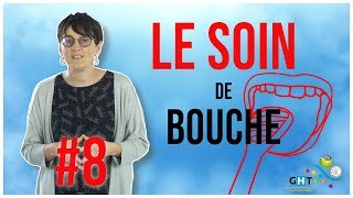 Le Soin de Bouche  8  Formation Hygiène BuccoDentaire [upl. by Uriia59]