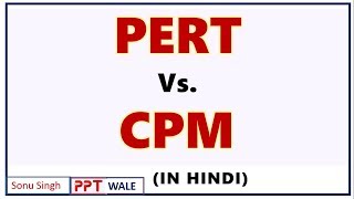 PERT VS CPM IN HINDI  Concept  Difference  Project Planning amp Evaluation  BBAMBA  ppt [upl. by Naniac]