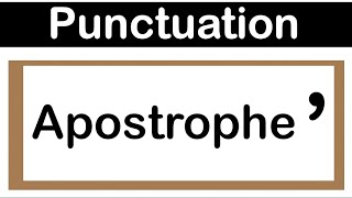 APOSTROPHE  English grammar  How to use punctuation correctly [upl. by Naji]