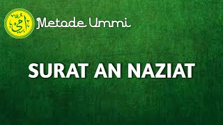 SURAT AN NAZIAT  Metode Ummi [upl. by Paquito927]