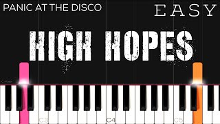 Panic At The Disco  High Hopes  EASY Piano Tutorial [upl. by Haimes]