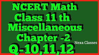 Chapter 2 Exercise Miscellaneous Q10Q11Q12 Relations and Functions Class 11 Maths NCERT [upl. by Sosanna916]