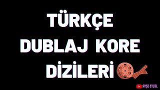 Türkçe Dublaj Kore Dizileri [upl. by Varden]