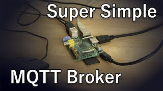 Easy MQTT Server Setup [upl. by Eckhardt259]