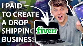 I Paid Fiverr to Create a Dropshipping Business [upl. by Paolina607]