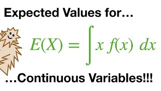 Expected Values for Continuous Variables [upl. by Ydneh]