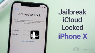 How to Jailbreak iCloud Locked iPhone X 2021 [upl. by Eadahc]