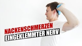 Nackenschmerzen eingeklemmter Nerv  eingeklemmter Nerv Übungen [upl. by Aicirtan]