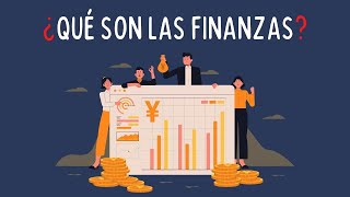 ¿Qué son las finanzas Explicación fácil [upl. by Ecitnerp593]