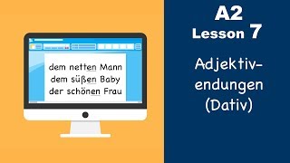 Learn German  Adjektivendungen  Dativ  German for beginners  A2  Lesson 7 [upl. by Yniattirb]