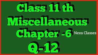 Miscellaneous Exercise Chapter 6 Q12 Linear Inequalities Class 11 Maths NCERT [upl. by Latnahc]