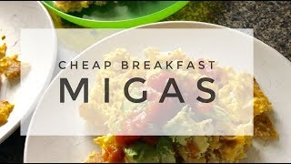 Quick Migas Recipe  Poor Man’s Meals [upl. by Ummersen]