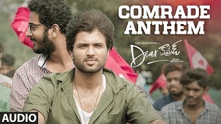 Comrade Anthem Audio Song  Dear Comrade Telugu  Vijay Deverakonda  Bharat Kamma [upl. by Pamelina394]