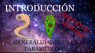 Generalidades de la Parasitología Repaso de 7 minutos [upl. by Adnoel]