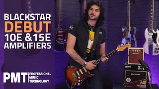 Blackstar Debut 10E amp Blackstar Debut 15E Combo Guitar Amplifier Demo  Powerful mini practice amps [upl. by Auhsot]