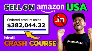 How to Sell on Amazon USA from India  Amazon FBA Course For Beginners  Step by Step Tutorial 2022 [upl. by Reynard387]