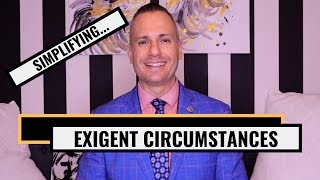 Exigent Circumstances Simplified On the Stand with Brian Lass [upl. by Anelet]