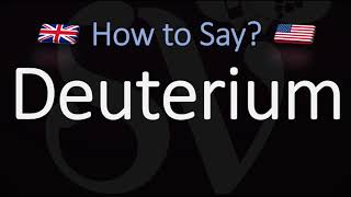 How to Pronounce Deuterium CORRECTLY Meaning amp Pronunciation [upl. by Gaston]