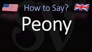 How to Pronounce Peony CORRECTLY [upl. by Imaon]