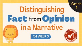 Distinguishing Fact from Opinion in a Narrative  English 4 Quarter 4 Week 3 [upl. by Yelsna]