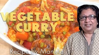 Vegetable Curry Recipe  Indian Vegetable Curry Recipe by Manjula [upl. by Nesral]