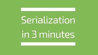 Serialization Explained in 3 minutes  Tech Primers [upl. by Kelli]