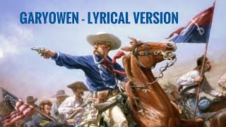 Garyowen  Song of the 7th Cavalry [upl. by Wilhide831]