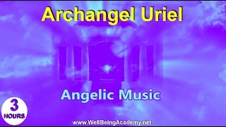 07  Angelic Music  Archangel Uriel [upl. by Constantino]