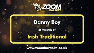 Irish Traditional  Danny Boy  Karaoke Version from Zoom Karaoke [upl. by Jasen]