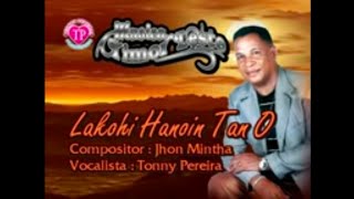 Lakohi hanoin tan o  Tony pereira [upl. by Fran]