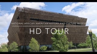 Smithsonian National Museum of African American History and Culture HD Tour [upl. by Eivod]