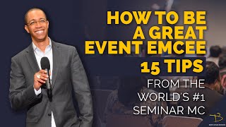 How To Be A Great Event Emcee 15 Tips From The Worlds 1 Seminar MC Devon Brown [upl. by Ahsienahs]