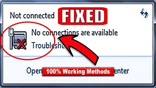 FIXED NO CONNECTIONS ARE AVAILABLE on Windows 7 in 3 Minutes  Technical WorkTips [upl. by Doralynne697]