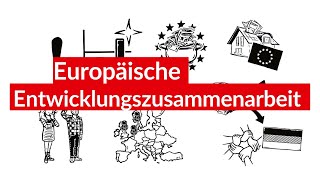 Die Entwicklungszusammenarbeit der EU [upl. by Roxy]